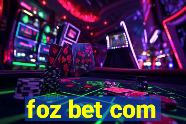 foz bet com